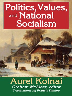 cover image of Politics, Values, and National Socialism